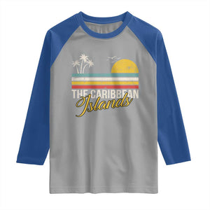 The Caribbean Islands Raglan Shirt Retro Vacation Beach Caribbean Sea Tour TS11 Sport Gray Royal Print Your Wear