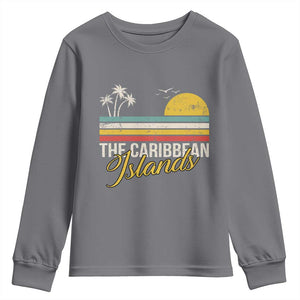 The Caribbean Islands Youth Sweatshirt Retro Vacation Beach Caribbean Sea Tour TS11 Charcoal Print Your Wear