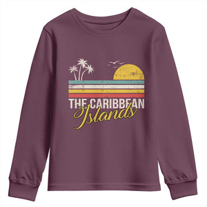 The Caribbean Islands Youth Sweatshirt Retro Vacation Beach Caribbean Sea Tour TS11 Maroon Print Your Wear