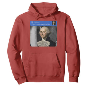 There is Motion At Your Front Door George Washington Meme Hoodie