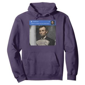 There is Motion At Your Front Door Abraham Lincoln Meme Hoodie