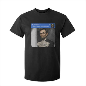 There is Motion At Your Front Door Abraham Lincoln Meme T Shirt For Kid