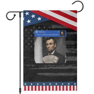 There is Motion At Your Front Door Abraham Lincoln Meme Patriotic Garden Flag