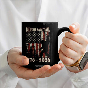 Bigfoot 250th Anniversary USA Coffee Mug Bigfoot Saw It All 1776 2026 4th of July