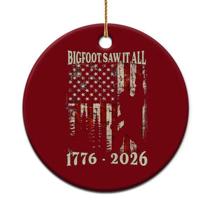 Bigfoot 250th Anniversary USA Ceramic Ornament Bigfoot Saw It All 1776 2026 4th of July
