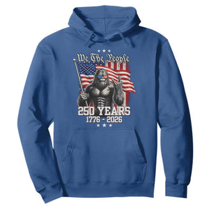 250th Anniversary USA Bigfoot Hoodie Sasquatch 250 Years Independence