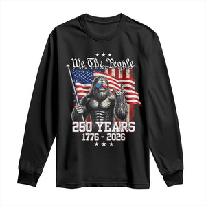 250th Anniversary USA Bigfoot Long Sleeve Shirt Sasquatch 250 Years Independence