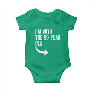 I'm With The 50 Year Old Matching Baby Onesie Turning 50 Funny 50th Birthday