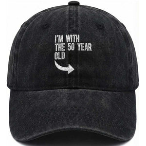 I'm With The 50 Year Old Matching Washed Cotton Baseball Cap Turning 50 Funny 50th Birthday