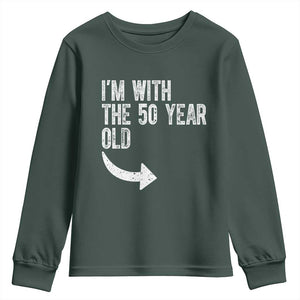 I'm With The 50 Year Old Matching Youth Sweatshirt Turning 50 Funny 50th Birthday
