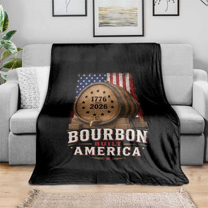 Bourbon Built America 250 Years Throw Blanket Patriotic Whiskey 250th Anniversary USA TS11 Print Your Wear