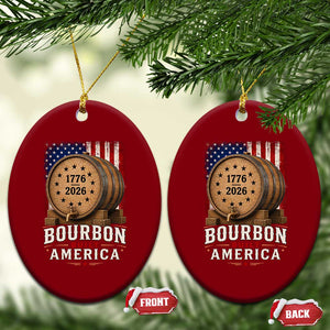 Bourbon Built America 250 Years Ceramic Ornament Patriotic Whiskey 250th Anniversary USA