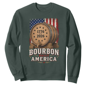 Bourbon Built America 250 Years Sweatshirt Patriotic Whiskey 250th Anniversary USA