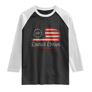 40th Birthday 1986 Limited Edition Raglan Shirt Gifts for 40 Years Old Vintage American Flag TS11 Black White Print Your Wear