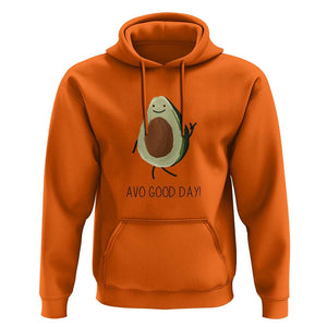Avocado Hoodie Avo Good Day Cute Fruit TS11 Orange Print Your Wear