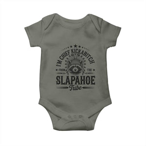 Funny I'm Chief Kickabitch From The Slapahoe Tribe Baby Onesie Native American Racoon TS11 Military Green Print Your Wear