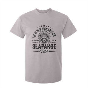 Funny I'm Chief Kickabitch From The Slapahoe Tribe T Shirt For Kid Native American Racoon TS11 Ice Gray Print Your Wear
