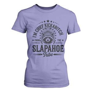 Funny I'm Chief Kickabitch From The Slapahoe Tribe T Shirt For Women Native American Racoon TS11 Violet Print Your Wear