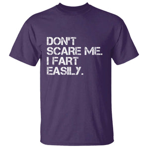 Funny Dont Scare Me I Fart Easily T Shirt Humor Hilarious TS11 Purple Print Your Wear