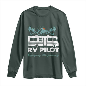 Funny RV Pilot Camping Long Sleeve Shirt Enjoying The Journey Motorhome Travel Vacation TS11 Dark Forest Green Print Your Wear
