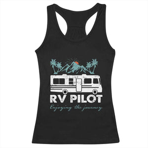 Funny RV Pilot Camping Racerback Tank Top Enjoying The Journey Motorhome Travel Vacation TS11 Black Print Your Wear