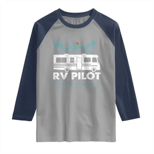 Funny RV Pilot Camping Raglan Shirt Enjoying The Journey Motorhome Travel Vacation TS11 Sport Gray Navy Print Your Wear