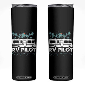 Funny RV Pilot Camping Skinny Tumbler Enjoying The Journey Motorhome Travel Vacation TS11 Black Print Your Wear