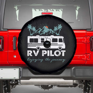 Funny RV Pilot Camping Spare Tire Cover Enjoying The Journey Motorhome Travel Vacation TS11 Black Print Your Wear