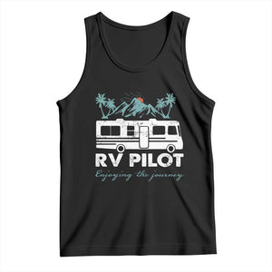 Funny RV Pilot Camping Tank Top Enjoying The Journey Motorhome Travel Vacation TS11 Black Print Your Wear