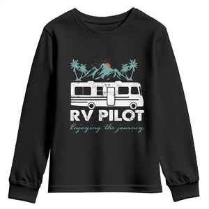 Funny RV Pilot Camping Youth Sweatshirt Enjoying The Journey Motorhome Travel Vacation TS11 Black Print Your Wear
