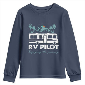 Funny RV Pilot Camping Youth Sweatshirt Enjoying The Journey Motorhome Travel Vacation TS11 Navy Print Your Wear