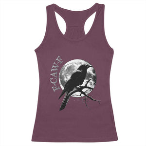 Funny F Caw F Racerback Tank Top Black Crow Moon Gothic Adult Humor TS11 Maroon Print Your Wear