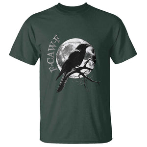 Funny F Caw F T Shirt Black Crow Moon Gothic Adult Humor TS11 Dark Forest Green Print Your Wear