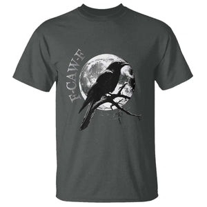Funny F Caw F T Shirt Black Crow Moon Gothic Adult Humor TS11 Dark Heather Print Your Wear