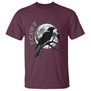 Funny F Caw F T Shirt Black Crow Moon Gothic Adult Humor TS11 Maroon Print Your Wear