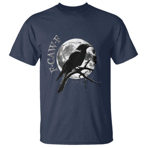 Funny F Caw F T Shirt Black Crow Moon Gothic Adult Humor TS11 Navy Print Your Wear