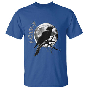 Funny F Caw F T Shirt Black Crow Moon Gothic Adult Humor TS11 Royal Blue Print Your Wear