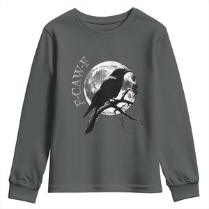 Funny F Caw F Youth Sweatshirt Black Crow Moon Gothic Adult Humor TS11 Dark Heather Print Your Wear