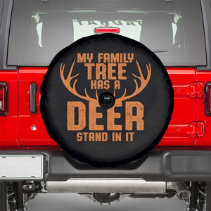 Funny My Family Tree Has A Deer Stand In It Spare Tire Cover Deer Hunting TS11 Black Print Your Wear