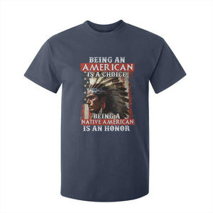 Being An American Is A Choice Being A Native American Is An Honor T Shirt For Kid USA Flag TS11 Navy Print Your Wear