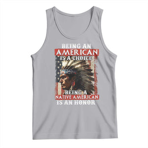 Being An American Is A Choice Being A Native American Is An Honor Tank Top USA Flag TS11 Athletic Heather Print Your Wear