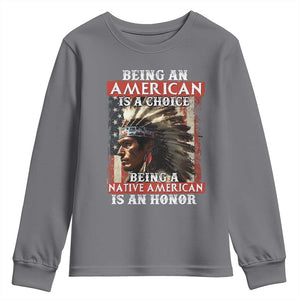 Being An American Is A Choice Being A Native American Is An Honor Youth Sweatshirt USA Flag TS11 Charcoal Print Your Wear