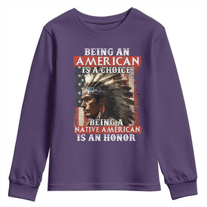 Being An American Is A Choice Being A Native American Is An Honor Youth Sweatshirt USA Flag TS11 Purple Print Your Wear