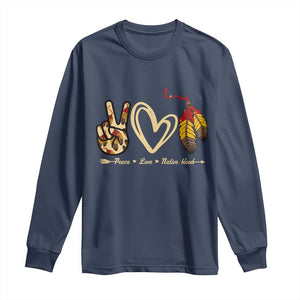 Peace Love Native Blood Long Sleeve Shirt Native American Feathers TS11 Navy Print Your Wear