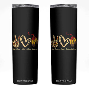 Peace Love Native Blood Skinny Tumbler Native American Feathers TS11 Black Print Your Wear