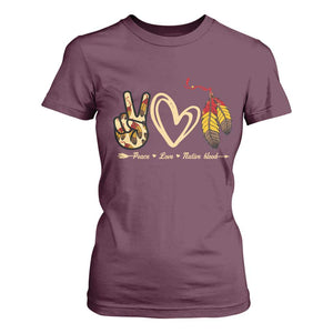 Peace Love Native Blood T Shirt For Women Native American Feathers TS11 Maroon Print Your Wear