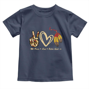 Peace Love Native Blood Toddler T Shirt Native American Feathers TS11 Navy Print Your Wear