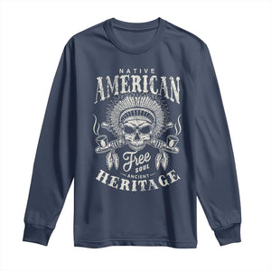 Native American Free Soul Ancient Heritage Long Sleeve Shirt Vintage Indian American Chief TS11 Navy Print Your Wear