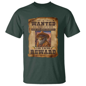 Funny Wanted El Squatcho T Shirt Hide And Seek Champion Western Poncho Mexican Bigfoot TS11 Dark Forest Green Print Your Wear