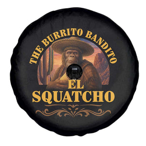 Funny The Burrito Bandito El Squatcho Spare Tire Cover Western Poncho Mexican Bigfoot TS11 Print Your Wear